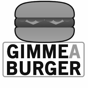 Gimme A Burger